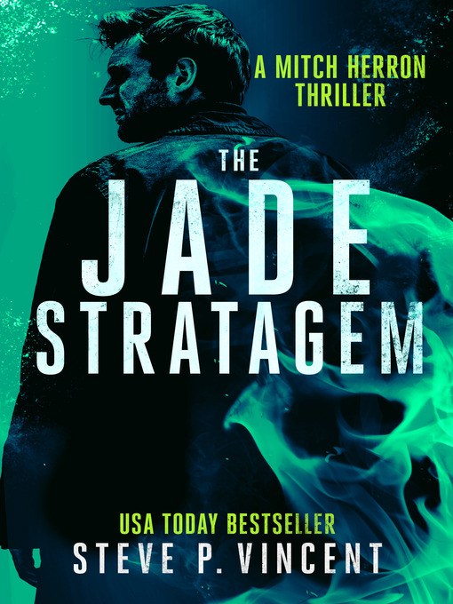 Title details for The Jade Stratagem by Steve P. Vincent - Available